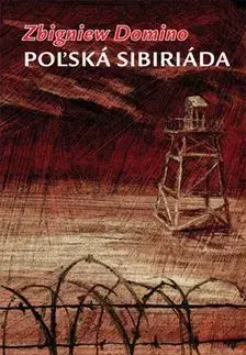 Poľská sibiriáda - Zbigniew Domino