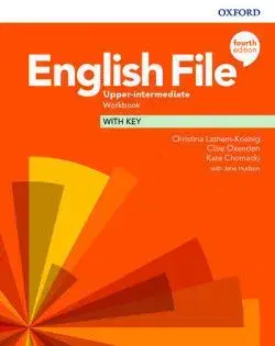 New English File 4th Edition Upper-Intermediate - Workbook with Key - Christina Latham-Koenig, Clive Oxenden