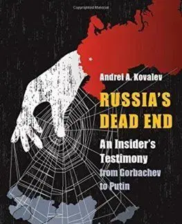 Russias Dead End - Andrei A. Kovalev