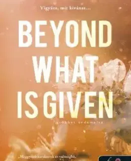 Beyond What is Given - Többet érdemelsz - Rebecca Yarros