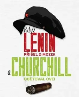 Když Lenin přišel o mozek a Churchill obětoval ovci - Milton Giles