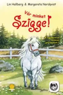 Vár minket Szigge! - Lin Hallberg