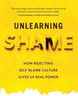 Unlearning Shame - Devon Price