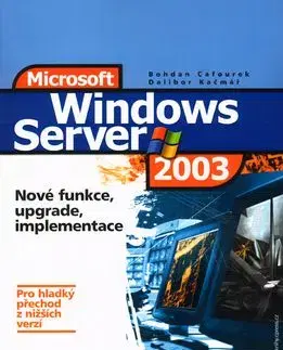 Windows Server 2003 - Bohdan Cafourek, Dalibor Kačmář