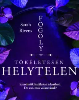 Tökéletesen helytelen - (Különleges kiadás) - Sarah Rivens