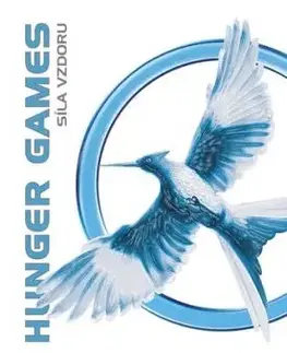 HUNGER GAMES - Síla vzdoru - Suzanne Collins