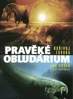 Pravěké obludárium - Bořivoj Záruba