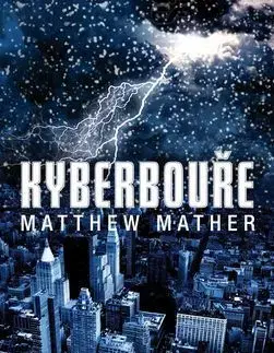 Kyberbouře - Matthew Mather