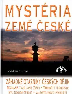 Mystéria země české - Vladimír Liška