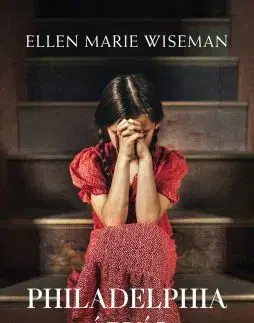 Philadelphia árvái - Ellen Marie Wisemanová