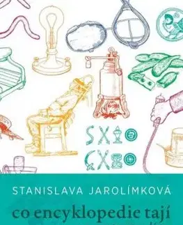 Co encyklopedie tají - Stanislava Jarolímková