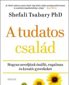 A tudatos család - Shefali Tsabaryová