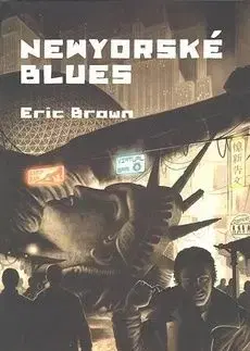 Newyorské blues - Eric Brown
