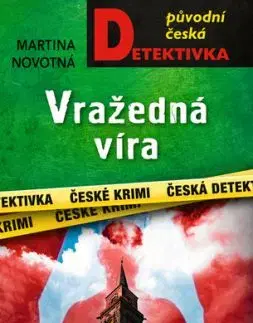 Vražedná víra - Martina Novotná
