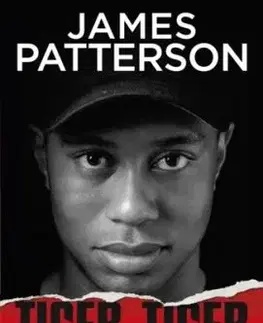 Tiger, Tiger - James Patterson