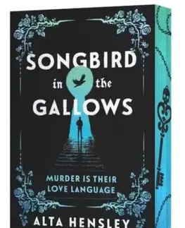 Songbird in the Gallows - Alta Hensley