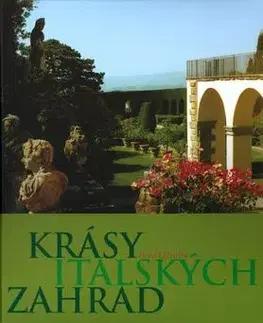 Krásy italských zahrad - Ivar Otruba