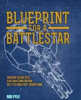 Blueprint for a Battlestar - Rod Pyle
