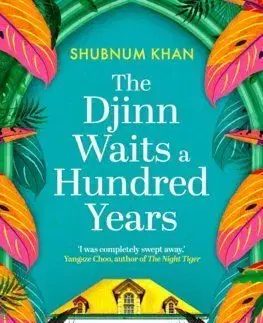 The Djinn Waits a Hundred Years - Shubnum Khan