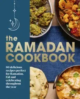 The Ramadan Cookbook - Anisa Karolia