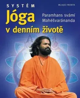 Systém Jóga v denním životě, 2. vydání - Paramhans svámí Mahéšvaránanda
