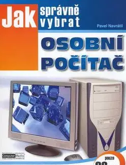 Jak správně vybrat osobní počítač - Pavel Navrátil