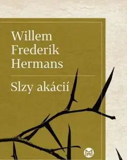 Slzy akácií - Willem Frederik Hermans