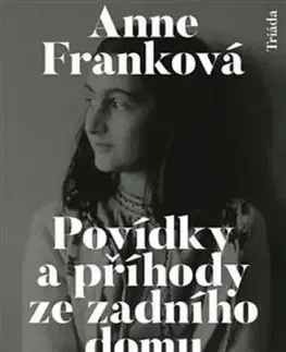 Povídky a příhody ze zadního domu - Franková Anna