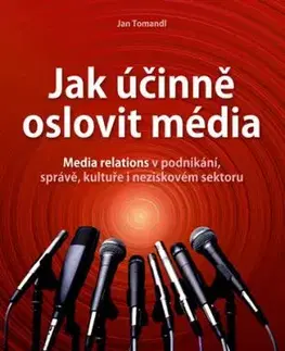 Jak účinně oslovit média - Jan Tomandl
