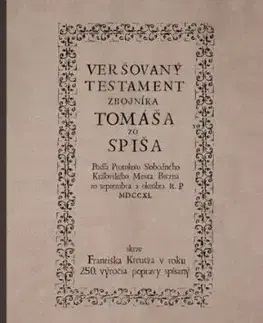 Veršovaný testament zbojníka Tomáša zo Spiša - František Kreutz