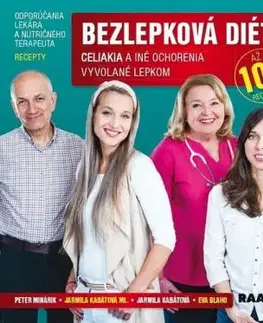 Bezlepková diéta - Celiakia a iné ochorenia vyvolané lepkom - Jarmila Kabátová, Eva Blaho, Jarmila Kabátová ml., Peter Minárik