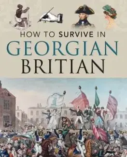 How To Survive in Georgian Britain - Kim Seabrook