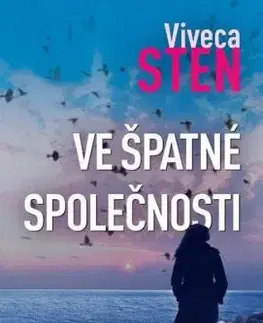 Ve špatné společnosti - Viveca Sten
