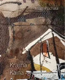 Krajina Kaina - Jozef Puchala