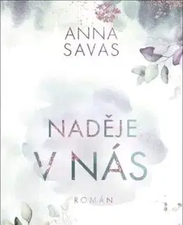 Naděje v nás - Anna Savas