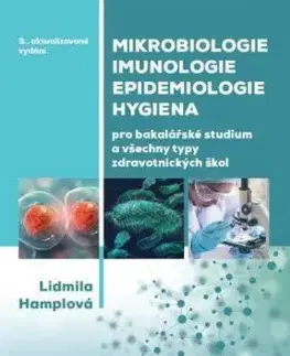 Mikrobiologie, imunologie, epidemiologie (3. vydání) - Lidmila Hamplová