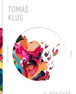 Já, písničkář - Potřetí - Tomáš Klus