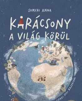 Karácsony a világ körül - Anna Somfai