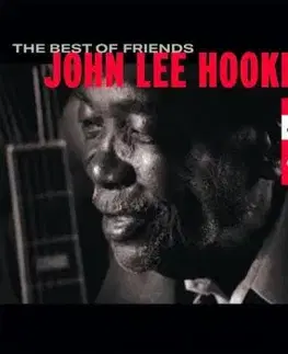 Hooker John Lee - The Best Of Friends 2LP - John Lee Hooker