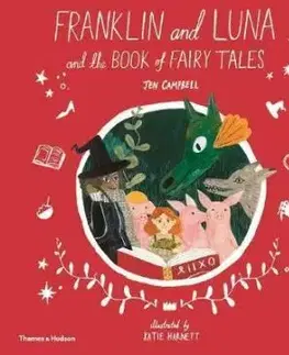 Franklin and Luna and the Book of Fairy Tales - Jen Campbell, Katie Harnett