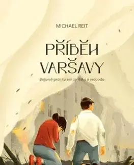 Příběh Varšavy - Michael Reit