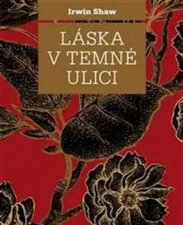 Láska v temné ulici - Irwin Shaw, Heda Margoliová-Kovályová