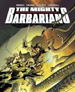 The Mighty Barbarians - Michael Moreci