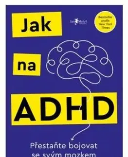 Jak na ADHD - Jessica McCabe