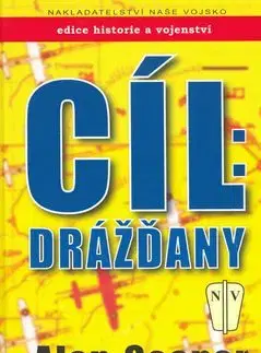 Cíl Drážďany - Alan Cooper