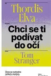 Chci se ti podívat do očí - Tom Stranger