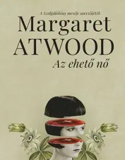 Az ehető nő - Margaret Atwoodová, Ágnes Csonka