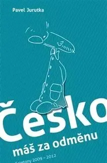 Česko máš za odměnu - Pavel Jurutka