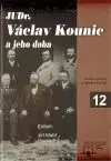 JUDr.Václav Kounic a jeho doba - Jiří Malíř, Martin Rája