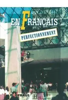 En Francais Perfectionnement